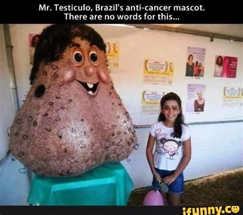 mr testiculo brazil s anti cancer mascot there are no words for this ifunny