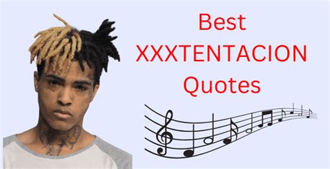 The 102 Most Influential And Powerful Xxxtentacion Quotes