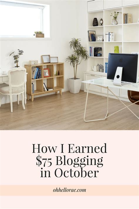 How I Earned 75 Blogging In October Oh Hello Rae