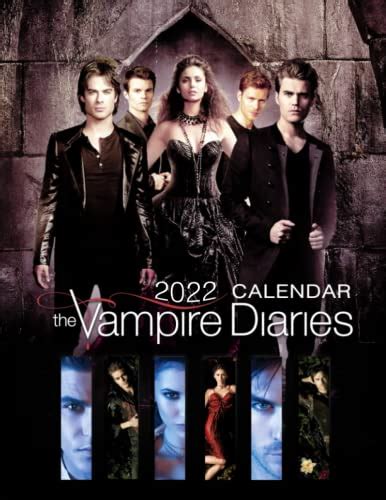 The Vampire Diaries 2022 Calendar Official The Vampire Diaries