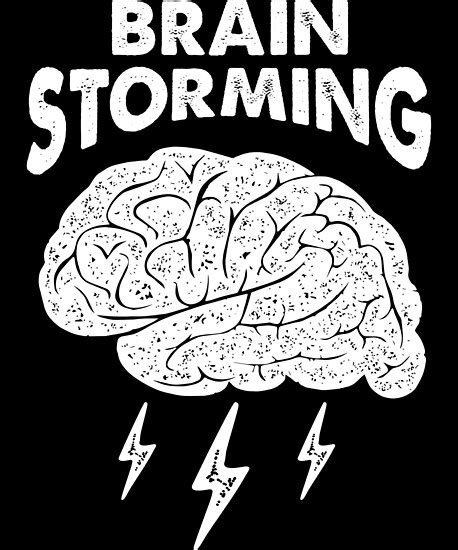 It's a visually dazzling film with outstanding. "Brain Storming Brainstorm Funny Quote Lightning" Poster by LarkDesigns | Redbubble