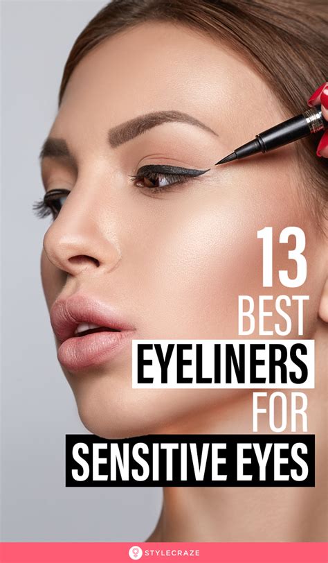 13 Best Eyeliners For Sensitive Eyes Weve Put Together A List Of 13