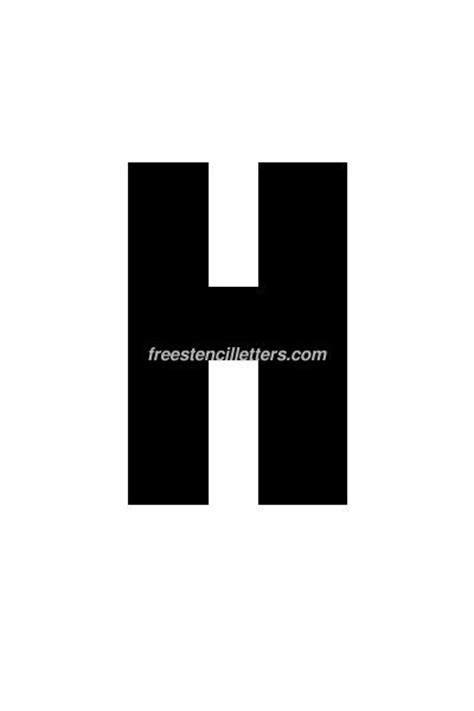 Print 6 Inch H Letter Stencil Free Stencil Letters