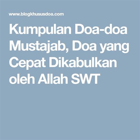 Dua e mustajaab app 6.0.0 update. Kumpulan Doa-doa Mustajab, Doa yang Cepat Dikabulkan oleh ...