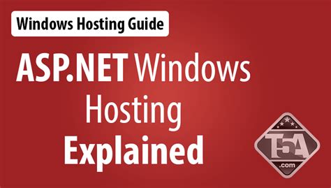 Asp Net Windows Hosting Explained