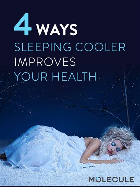4 Ways Sleeping Cooler Improves Your Health Improve Yourself Health Sleep
