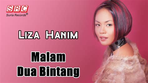 Liza Hanim Malam Dua Bintang Official Lyric Video Youtube