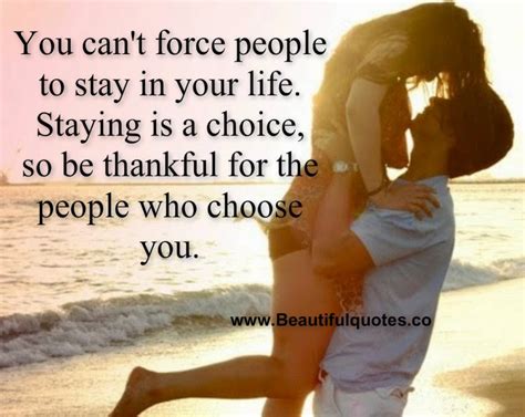 You Cant Force People To Stay In Your Life