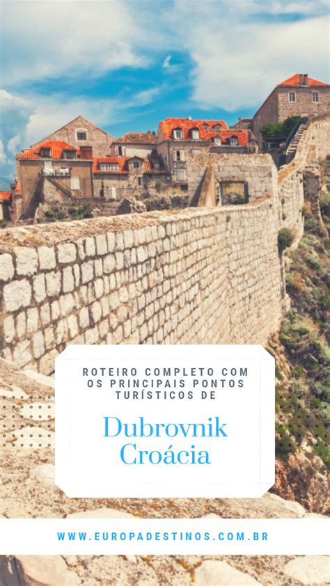 Roteiro Dubrovnik Dubrovnik Ponto turístico Roteiro