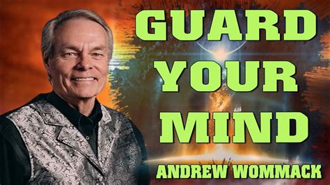 Andrew Wommack Ministries 2023 Guard Your Mind Youtube