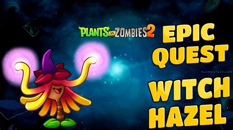 Plants Vs Zombies 2 Epic Quest Premium Seeds Witch Hazel All Steps 1
