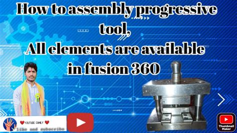 How To Assembly In Progressive Tool Components In Fusion 360 Youtube