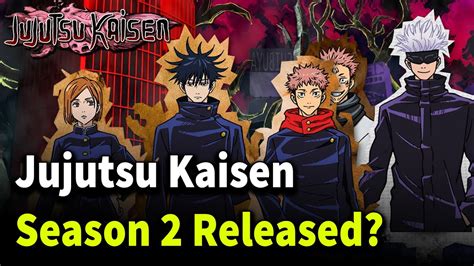Jujutsu Kaisen Season 2 Released Youtube