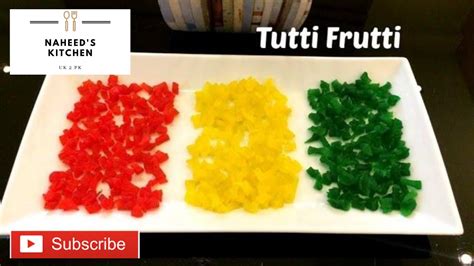 Homemade Tutti Frutti Tutti Frutti Recipe How To Make And Save
