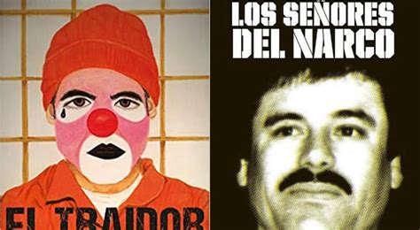 El Traidor Y Los Señores Del Narco Los Libros De Anabel Hernández
