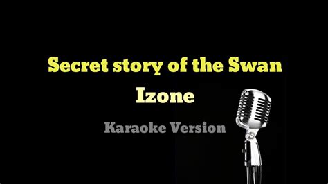 iz one secret story of the swan easy lyrics karaoke youtube