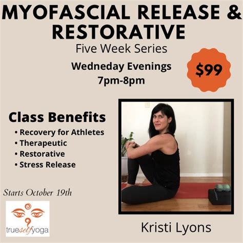 Myofascial Release And Meditation True Self Yoga