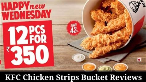 KFC Chicken Strips Bucket Reviews Price Taste Quantity Packaging L