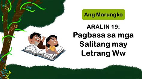 I Download Ang Marungko Aralin 19 Pagbasa Sa Mga Salitang May