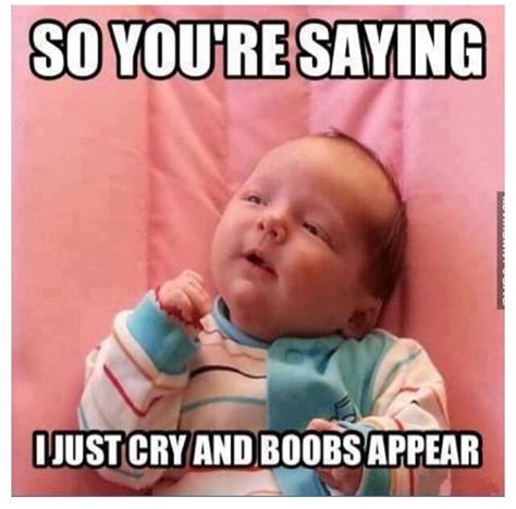 10 Hilarious Breastfeeding Memes To Chuckle At While Nursing Mars And