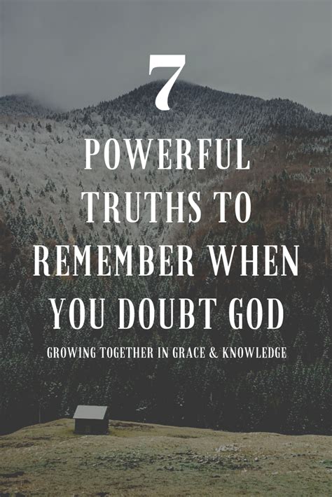 7 Powerful Truths To Remember When You Doubt God