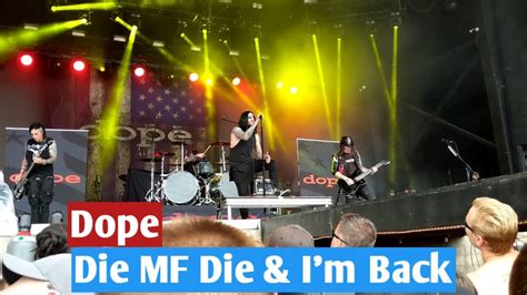Dope Die Mf Die And Im Back Live Rock Fest In Cadott 2019 Youtube