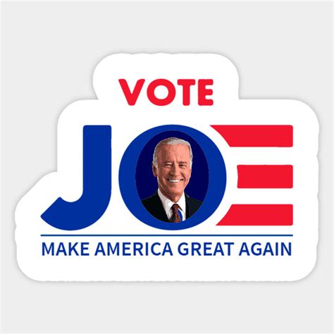 Vote Joe Make America Great Again 2020 Vote Joe Biden 2020 Sticker