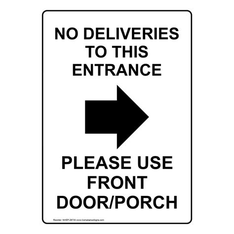Portrait No Deliveries To This Entrance Sign With Symbol Nhep 28735