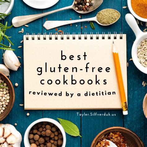 Gluten Free Cookbooks A Dietitian Review Tayler Silfverduk