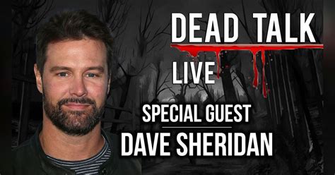 Dave Sheridan Is Our Special Guest Stay Walking Dead Talk Live
