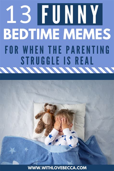 15 Funny Bedtime Memes For When The Parenting Struggle Gets Real Artofit