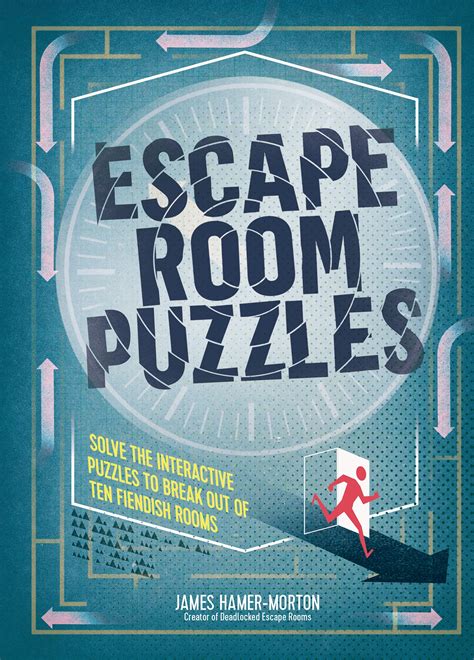 This ensures that all player personality and brain types are engaged and have puzzles that they enjoy. Escape Room Puzzles - James Hamer-Morton - 9781787391123 ...