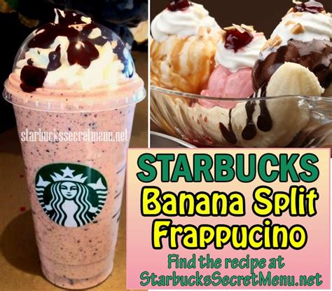 Starbucks Banana Split Frappuccino Starbucks Secret Menu