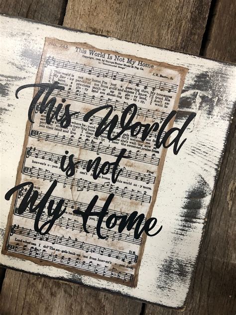This World Is Not My Home Hand Painted Hymn Sign Etsy