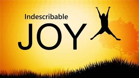 Indescribable Joy Doubtless Living