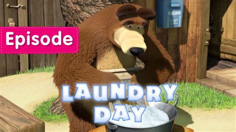 Masha And The Bear Laundry Day Episode 18 Youtube