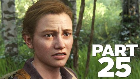 The Last Of Us 2 Walkthrough Gameplay Part 25 Abby Last Of Us Part Ii Youtube