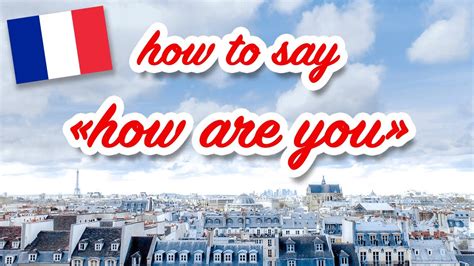 How To Say How Are You In French First Words 5 Youtube