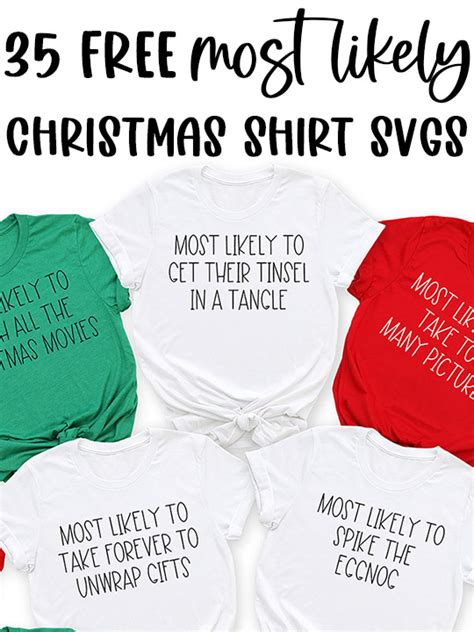 Most Likely To Christmas Shirts Free Svgs And Silhouette Files