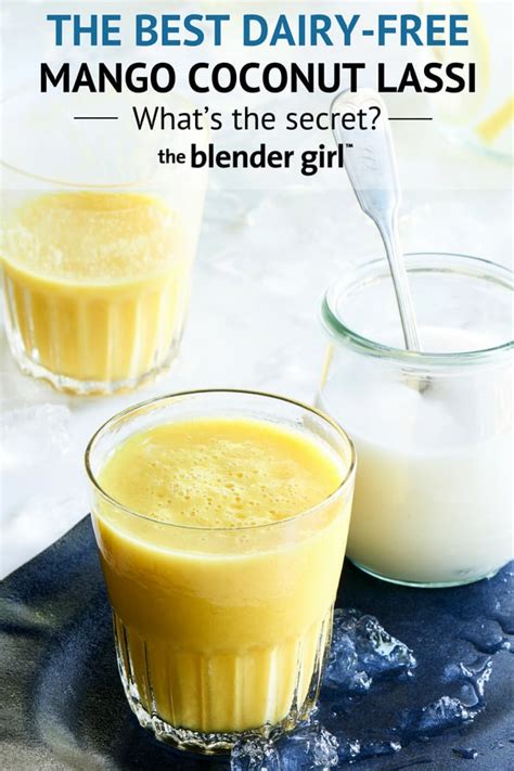 Vegan Mango Lassi With Coconut Gluten Free The Blender Girl