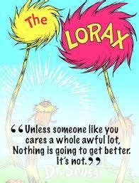 A collection of the top unless quote from the lorax meaning wallpapers and backgrounds available for download for free. Unless someone like you cares a whole awful lot. Nothing ...