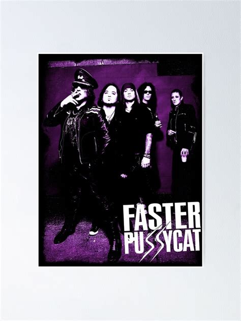 Faster Pussycat Poster By Atukalang Redbubble
