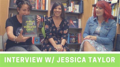 Interview W Jessica Taylor A Map For Wrecked Girls Youtube
