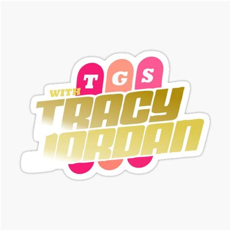 Best Seller Tgs With Tracy Jordan Merchandise Sticker By