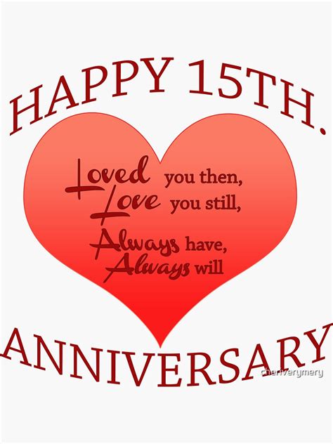15th Anniversary Sticker For Sale By Cheriverymery Redbubble