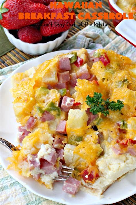 Hawaiian Breakfast Casserole Cant Stay Out Of The Kitchen