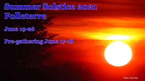 2021 Summer Solstice Gathering Welcome To Folleterre A Radical