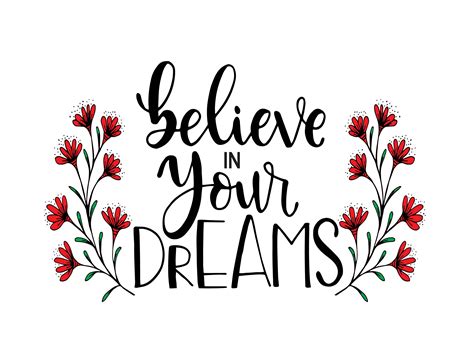 Believe In Your Dreams Hand Lettering Graphic By Santy Kamal