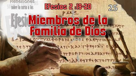 Miembros De La Familia De Dios Efesios 19 20 Berith