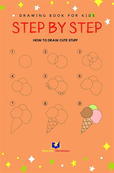 Step By Step Drawing Book For Kids How To Draw Cute Stuff Learn How To